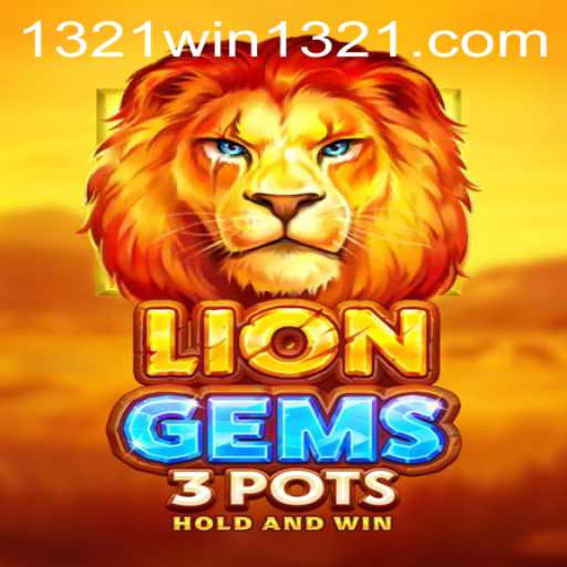 Descubra o Mundo Emocionante de LionGems3pots